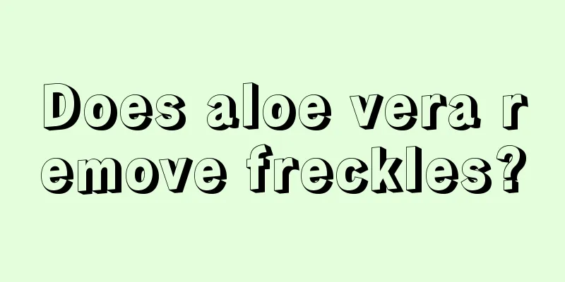 Does aloe vera remove freckles?