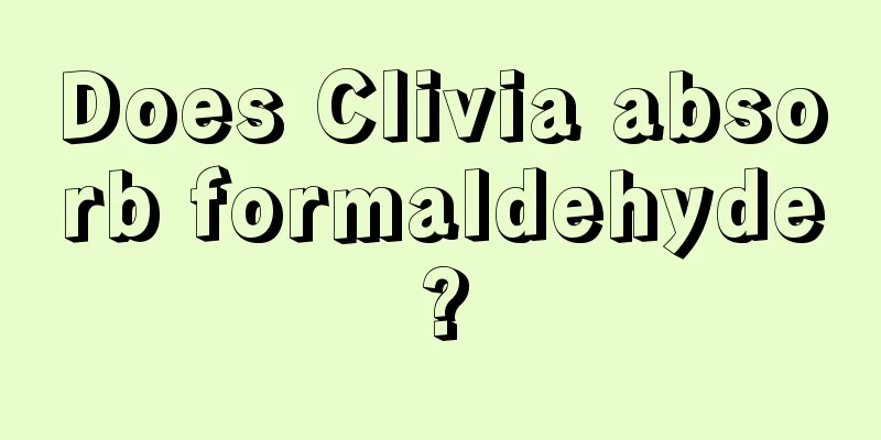 Does Clivia absorb formaldehyde?