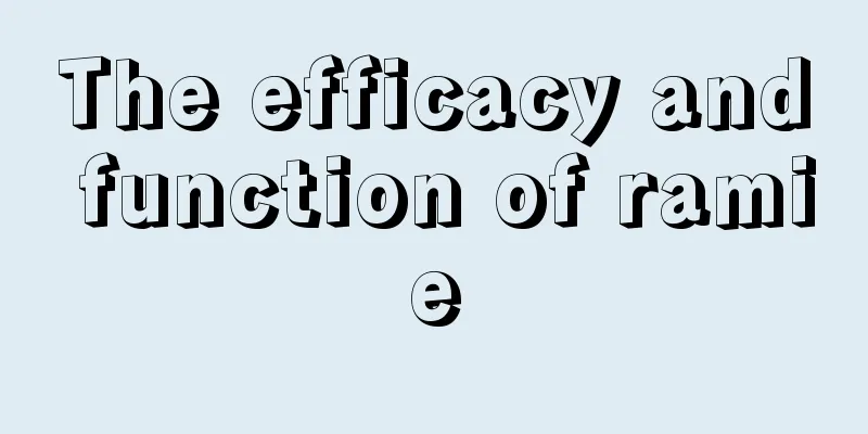 The efficacy and function of ramie