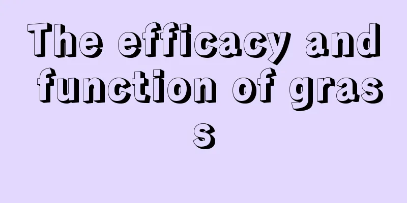 The efficacy and function of grass