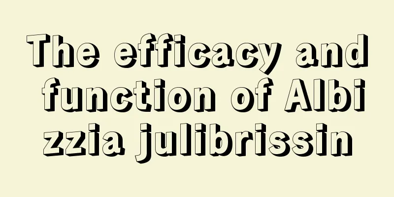 The efficacy and function of Albizzia julibrissin