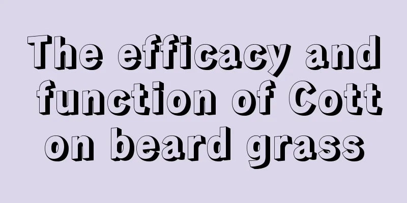 The efficacy and function of Cotton beard grass