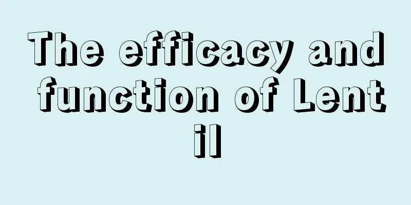 The efficacy and function of Lentil