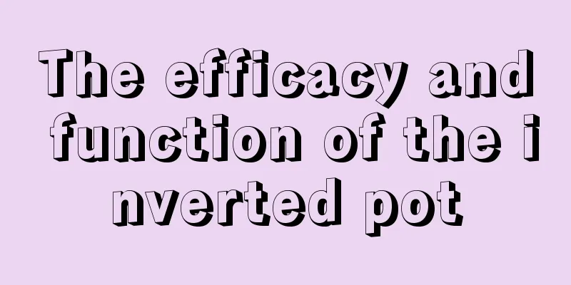 The efficacy and function of the inverted pot