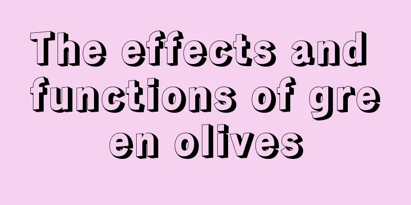 The effects and functions of green olives