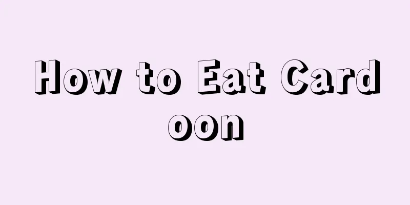 How to Eat Cardoon