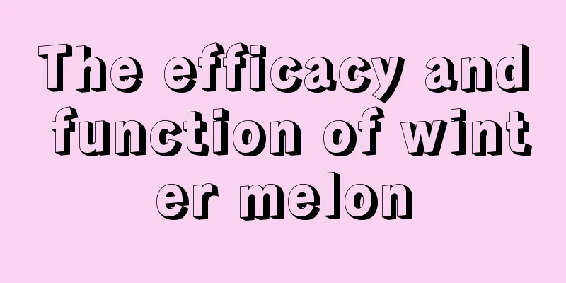 The efficacy and function of winter melon