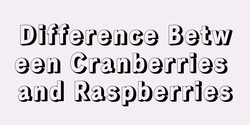 Difference Between Cranberries and Raspberries