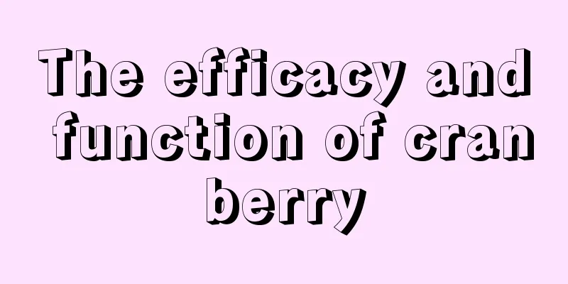 The efficacy and function of cranberry