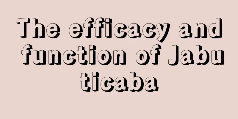 The efficacy and function of Jabuticaba