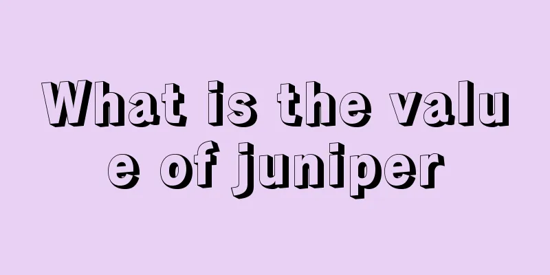 What is the value of juniper