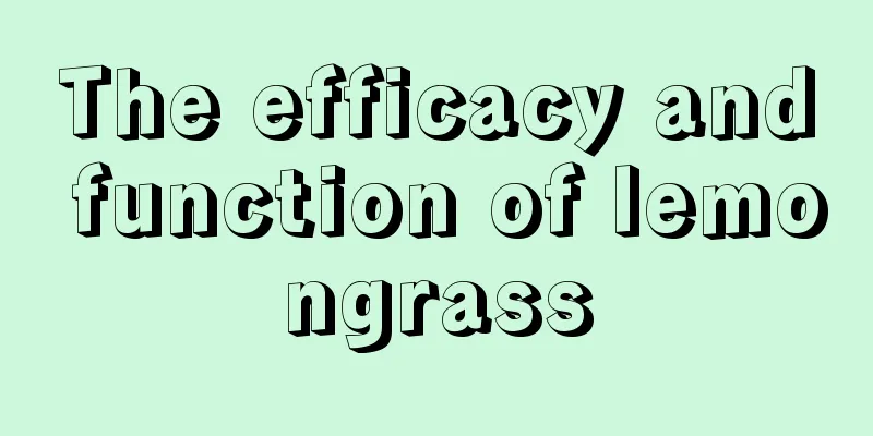 The efficacy and function of lemongrass