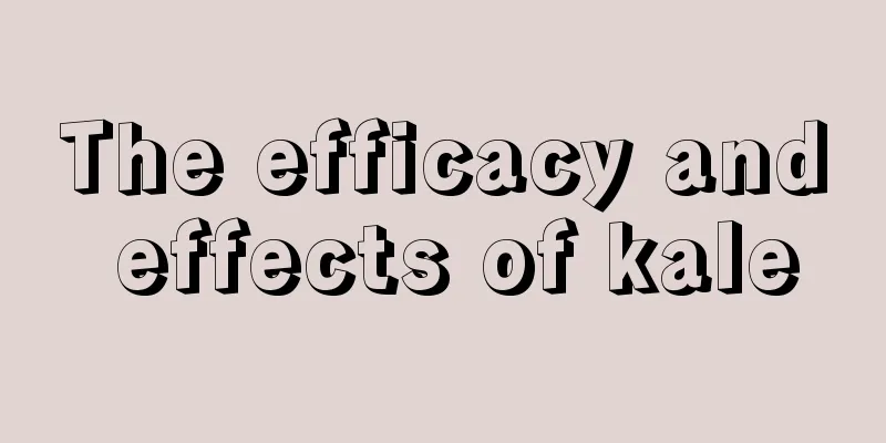 The efficacy and effects of kale