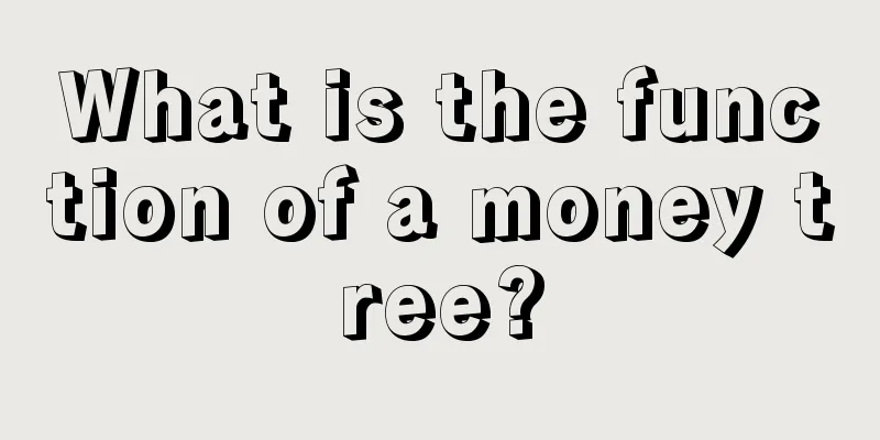 What is the function of a money tree?