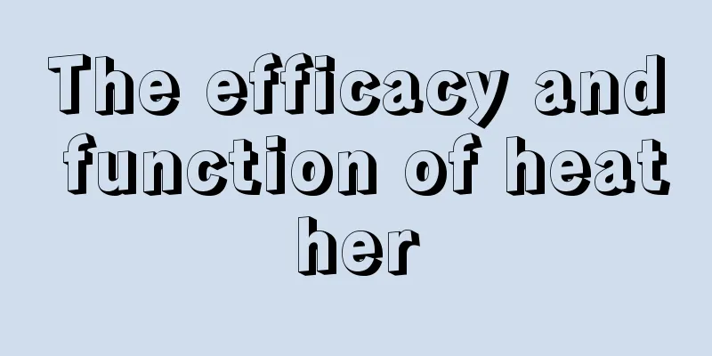 The efficacy and function of heather