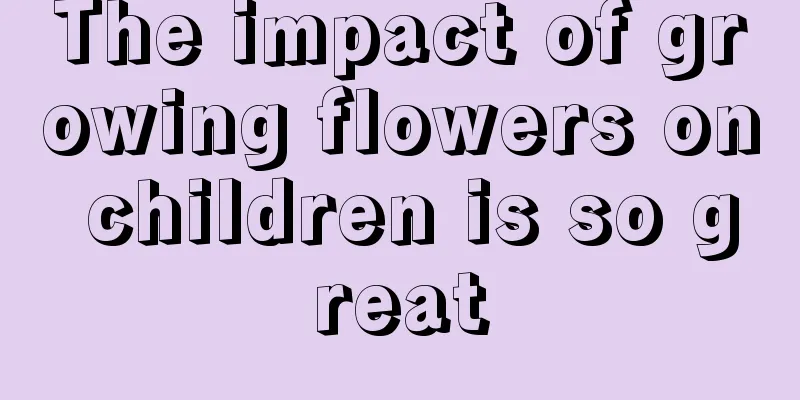 The impact of growing flowers on children is so great