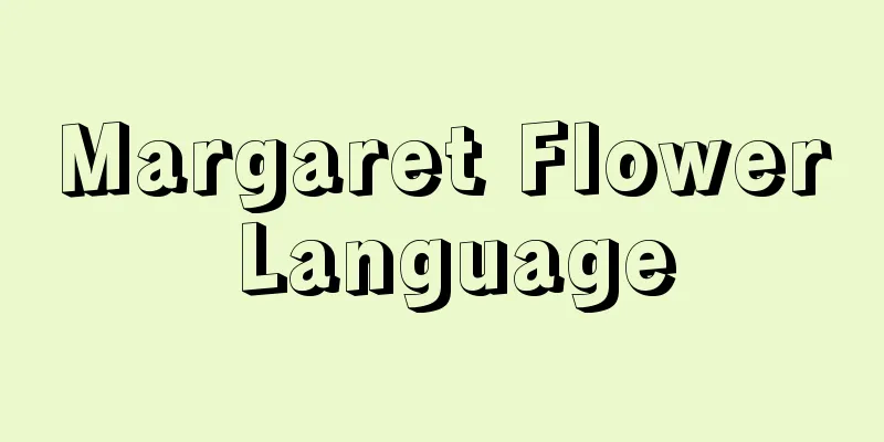 Margaret Flower Language