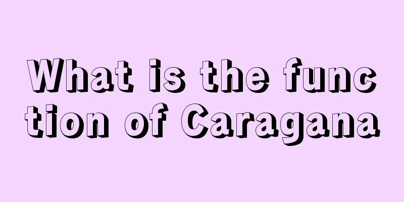 What is the function of Caragana