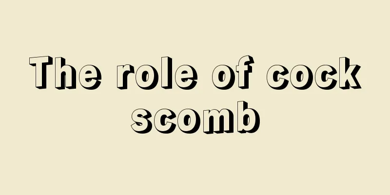 The role of cockscomb