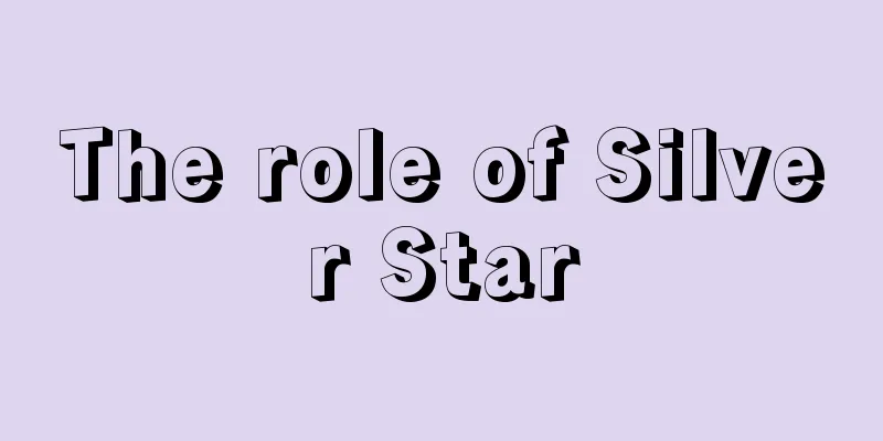 The role of Silver Star