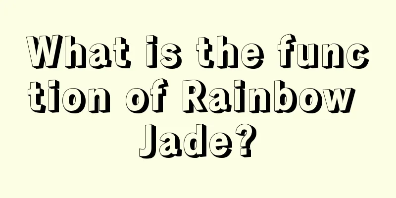 What is the function of Rainbow Jade?