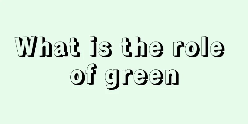 What is the role of green