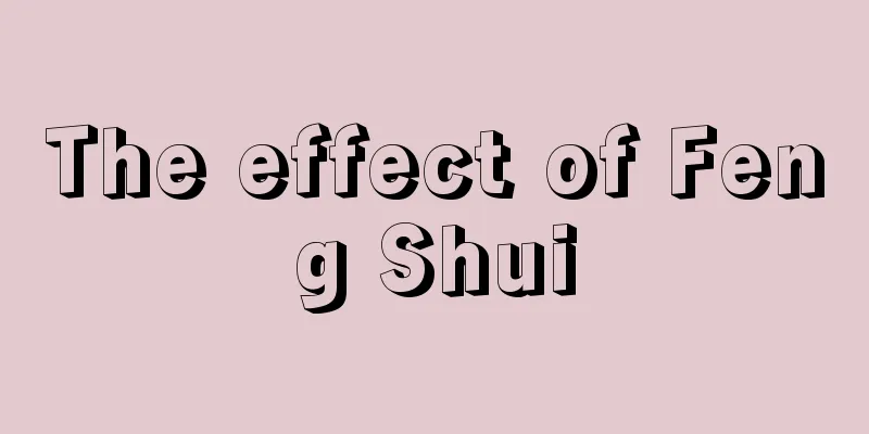 The effect of Feng Shui