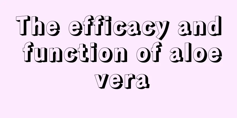 The efficacy and function of aloe vera