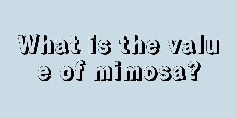 What is the value of mimosa?