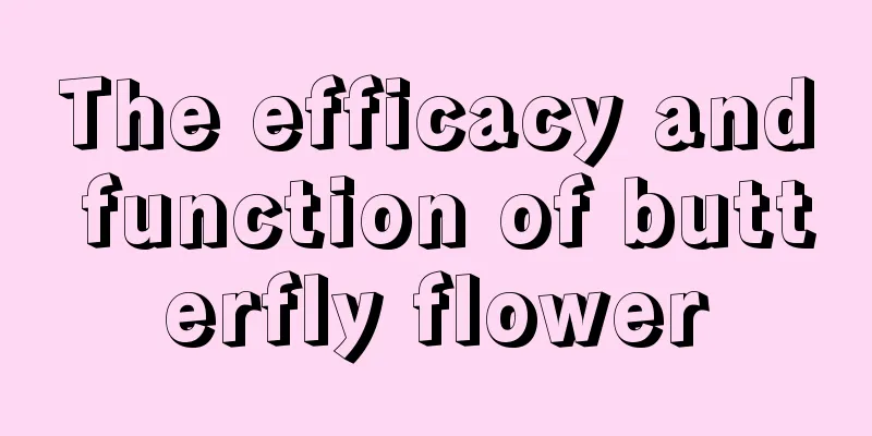 The efficacy and function of butterfly flower