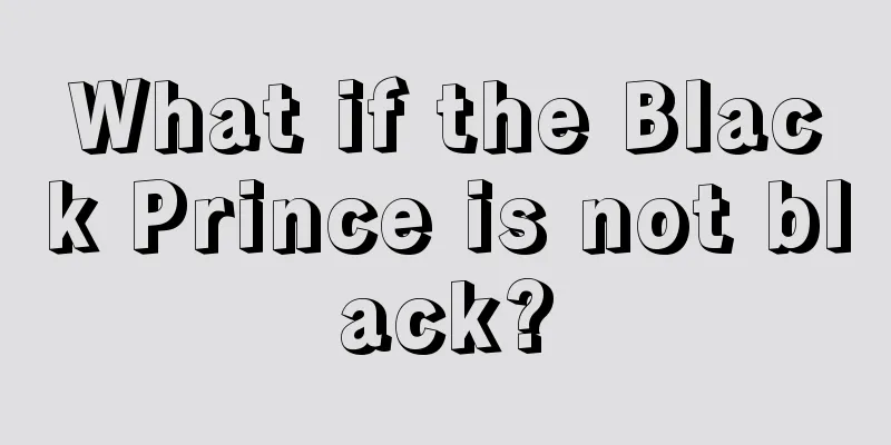 What if the Black Prince is not black?