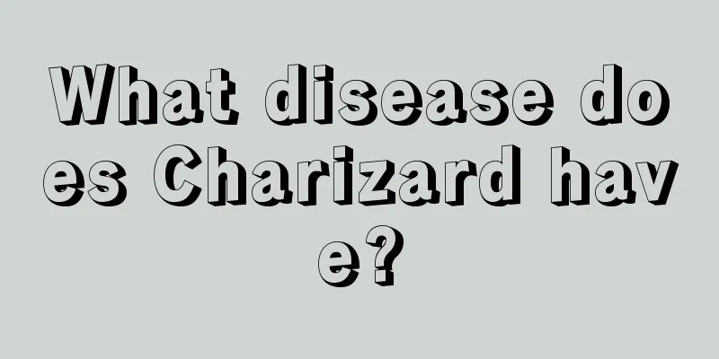 What disease does Charizard have?