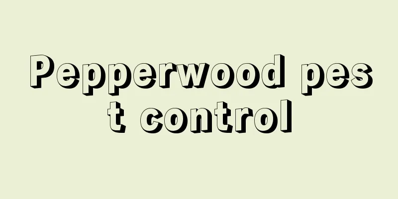 Pepperwood pest control