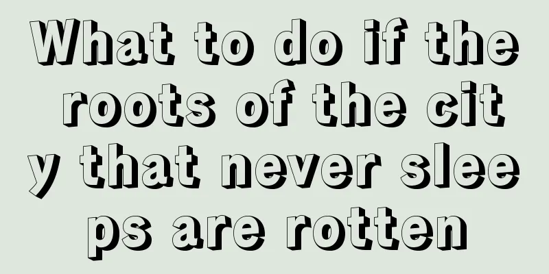 What to do if the roots of the city that never sleeps are rotten